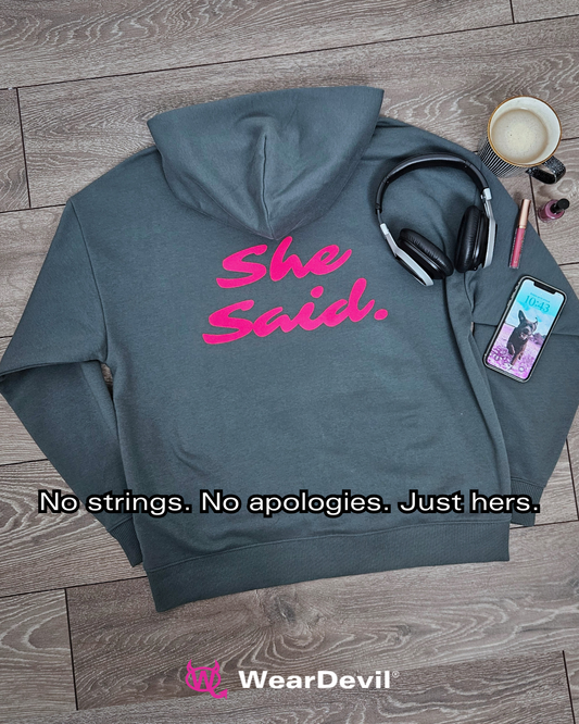 No Strings Attached – She Said (Women's Oversized Hoodie) - Pink Luxe Finish